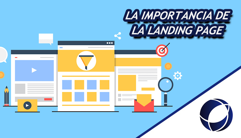 LA IMPORTANCIA Y EL IMPACTO QUE TIENE UNA LANDING PAGE EN LAS EMPRESAS.